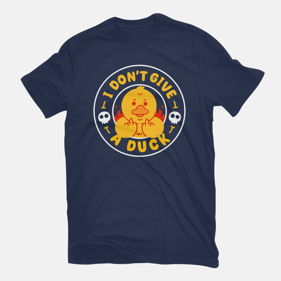 I Don’t Give A Duck