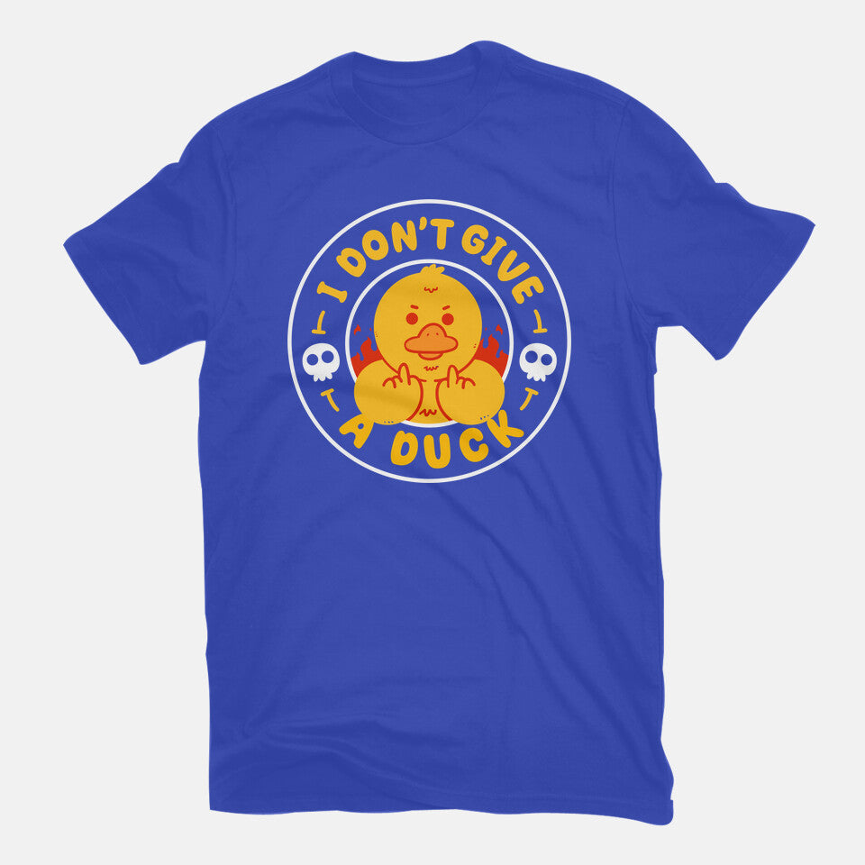 I Don’t Give A Duck
