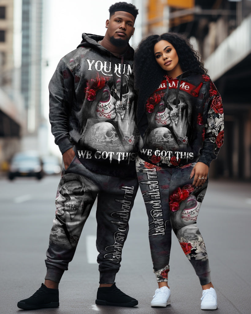 Big & Tall Couple Skull Hoodie And Sweatpants Set You And Me We Got This