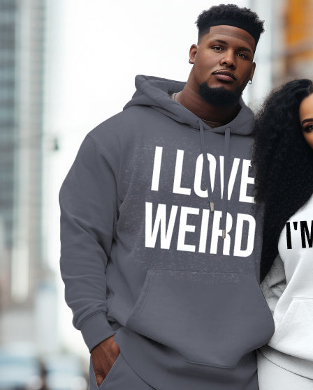 Couple Big & Tall Casual She I Love Weird I m Weird Hoodie Set