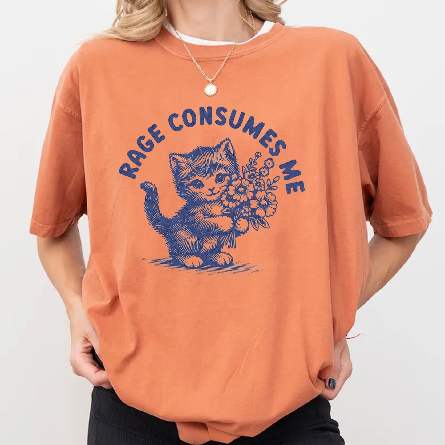 Rage Consumes Me T-shirt/Sweatshirt