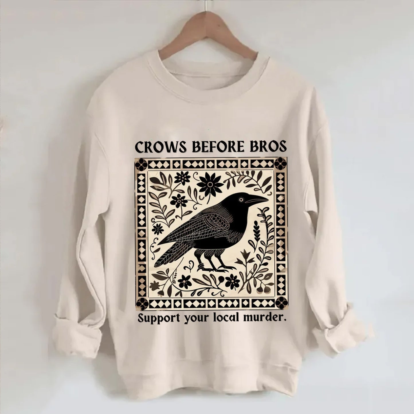 Crows Before Bros Sweatshirt