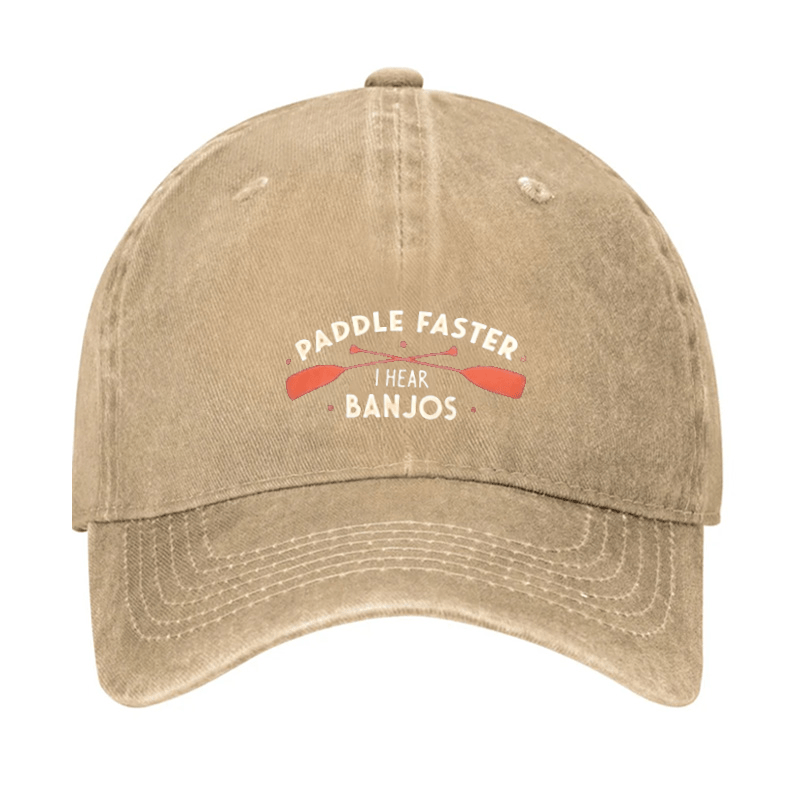 Paddle Faster I Hear Banjos Cap (Free Customization)