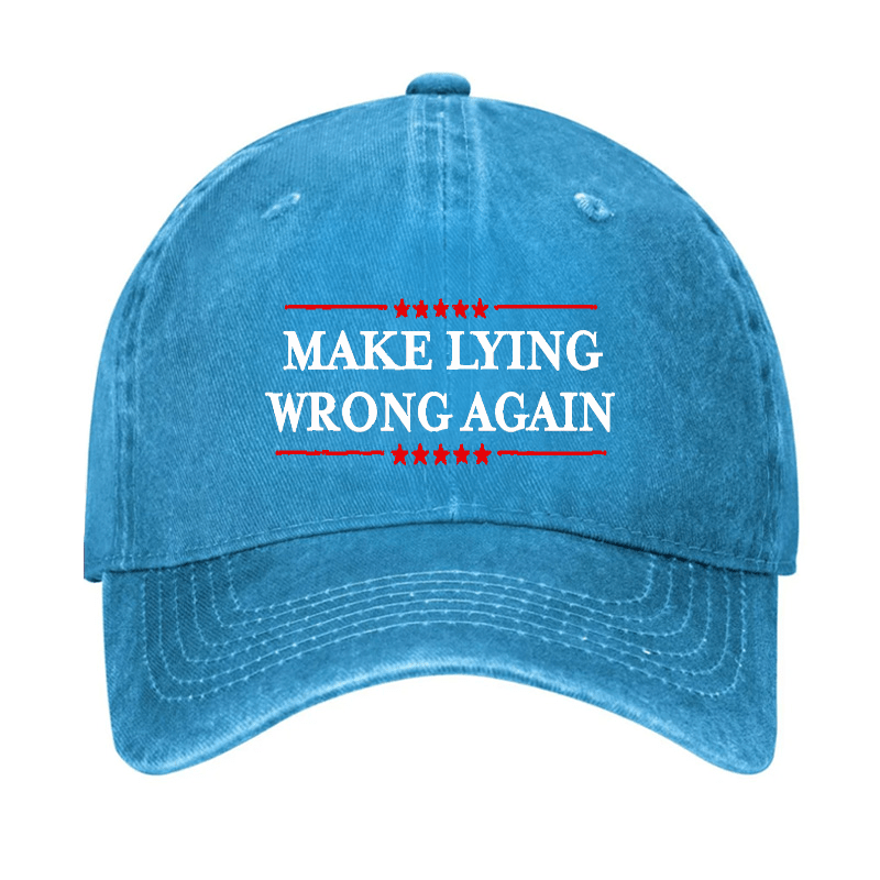 Make Lying Wrong Again Cap (Free Customization)