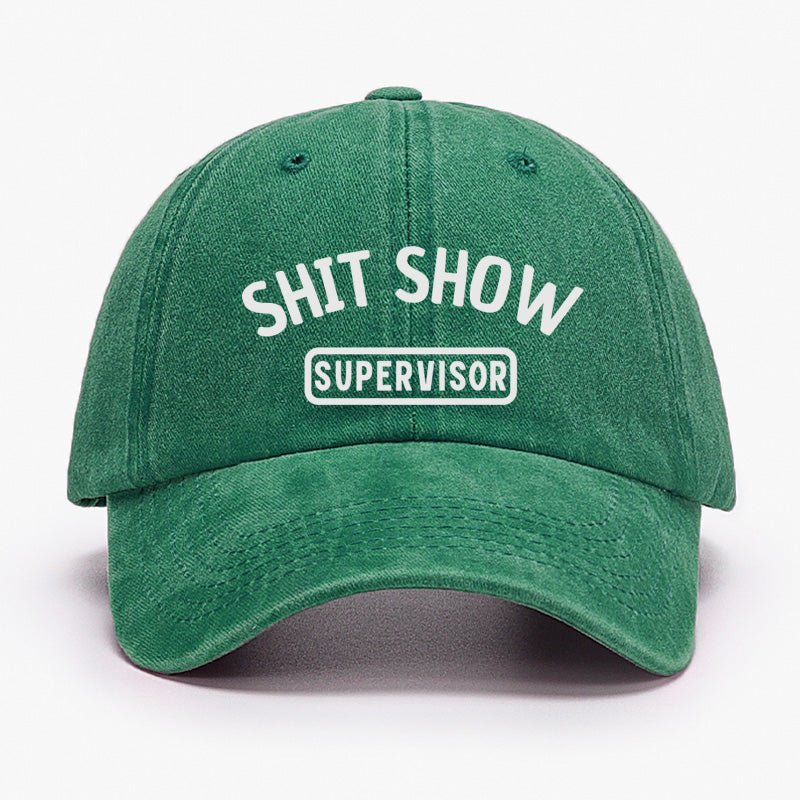 Shit Show Supervisor Funny Cap (Free Customization)