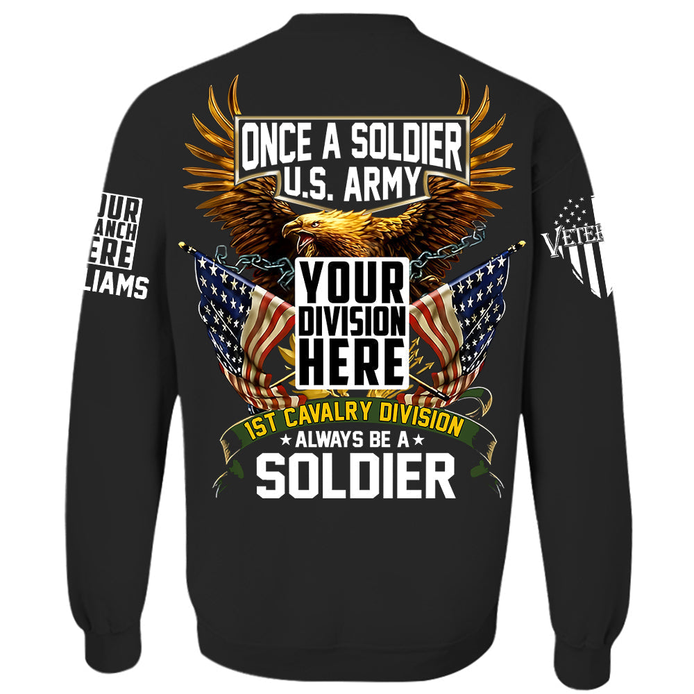 Once A Soldier Always Be A Soldier Personalized   Shirt For Veteran Gift For Veterans H2511