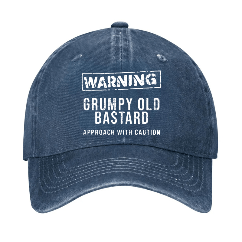 Warning Grumpy Old Bastard Approach With Caution Cap (Free Customization)