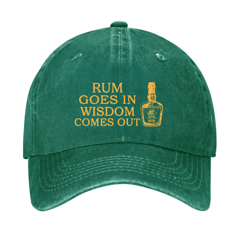 Rum Goes In Wisdom Comes Out Funny Cap