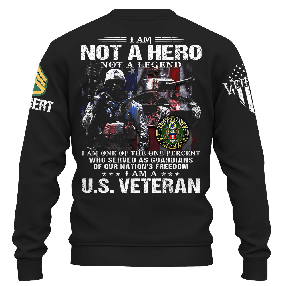 I Am Not A Hero Not A Legend I Am A Us Veteran Custom Soldier Vehicle Shirt For Veteran Dad Grandpa H2511 Do99