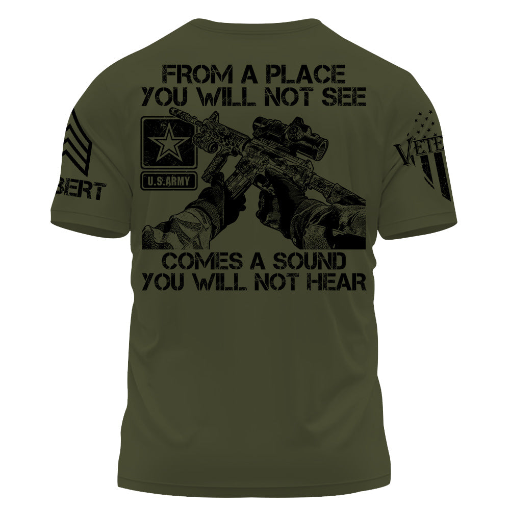 From A Place You Will Not See Comes A Sound You Will Not Hear Sniper Shirt For Veteran H2511 Do99