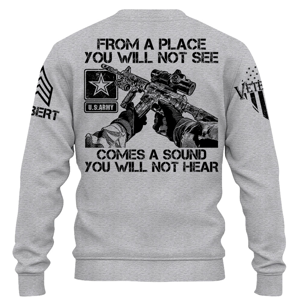 From A Place You Will Not See Comes A Sound You Will Not Hear Sniper Shirt For Veteran H2511 Do99