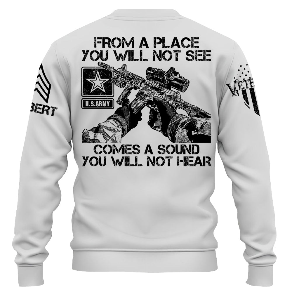 From A Place You Will Not See Comes A Sound You Will Not Hear Sniper Shirt For Veteran H2511 Do99