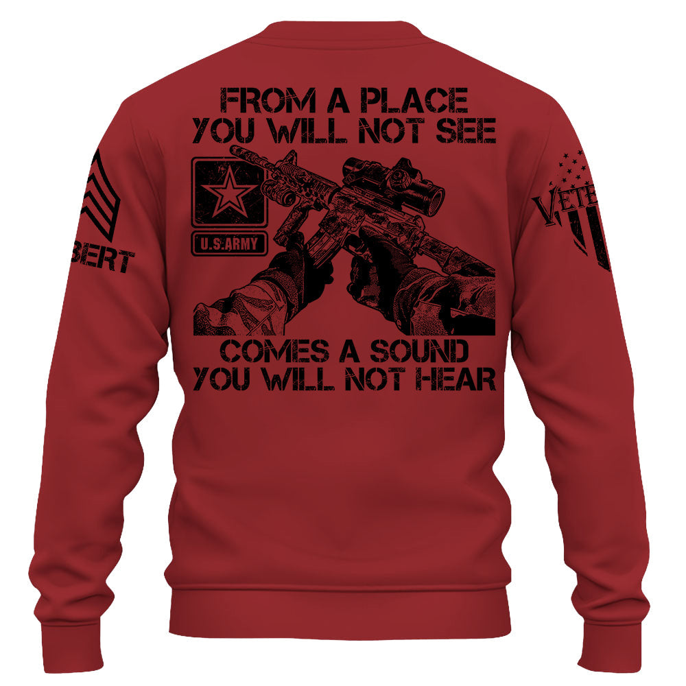 From A Place You Will Not See Comes A Sound You Will Not Hear Sniper Shirt For Veteran H2511 Do99