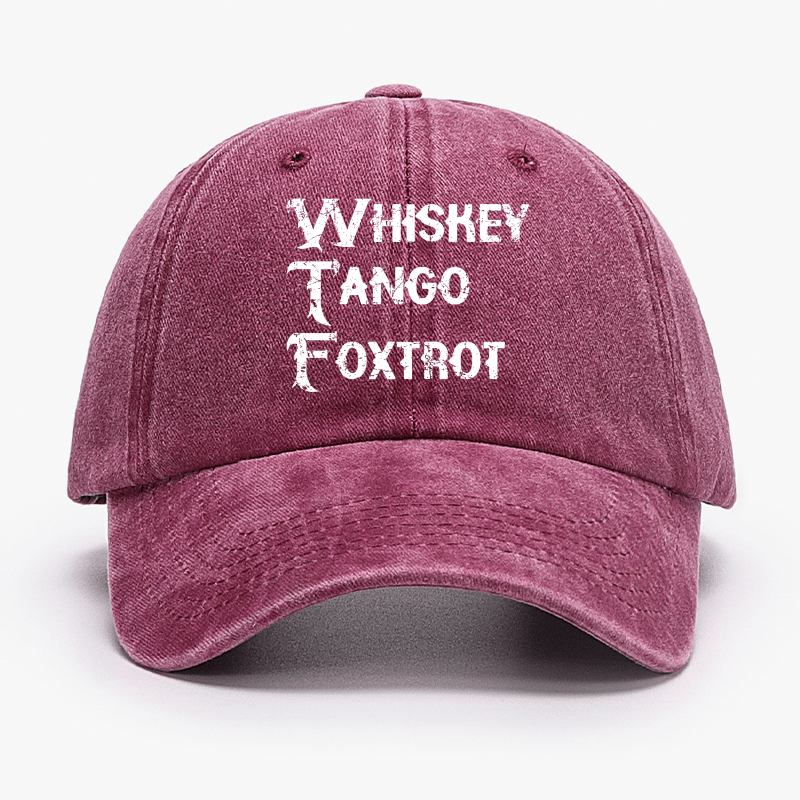 WTF - Whiskey Tango Foxtrot Cap (Free Customization)