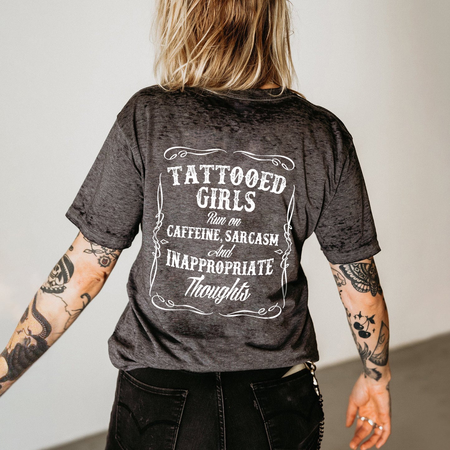 Tattooed Girls Caffein, Sarcasm And Inappropriate Thoughts T-shirt