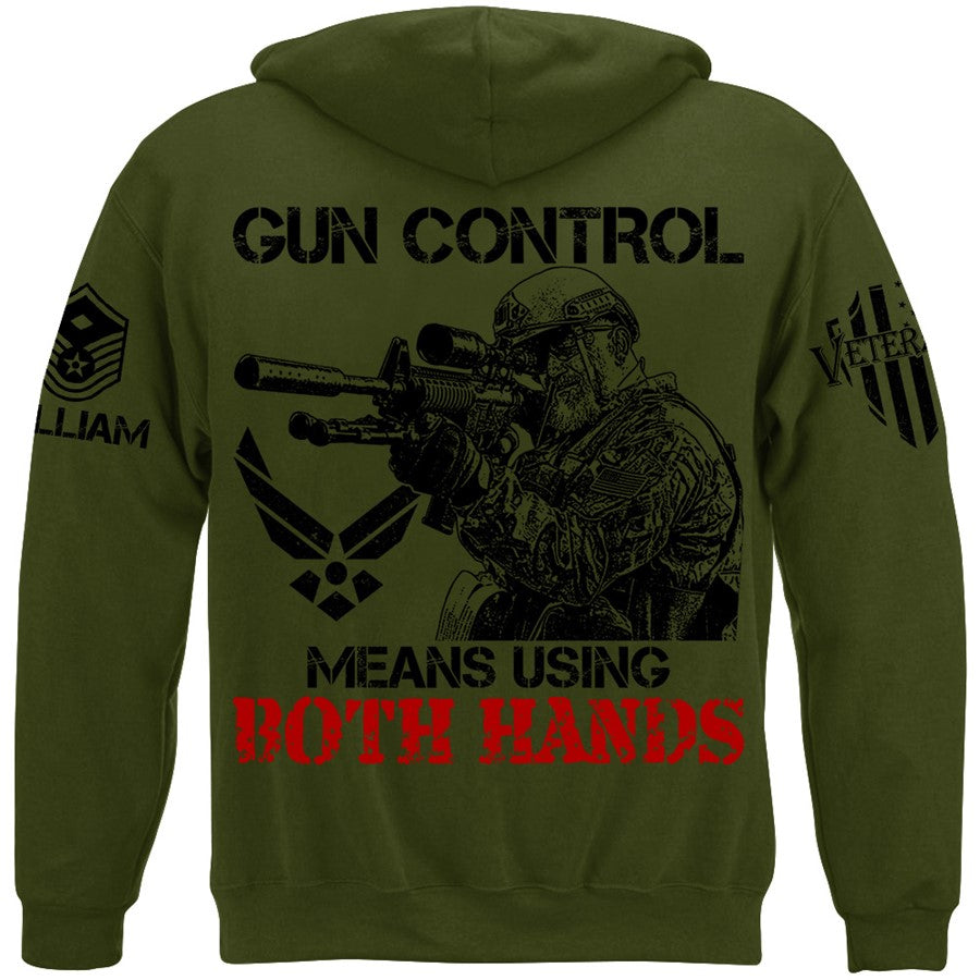 Gun Control Means Using Both Hands Custom Shirt Gift For Veteran H2511 Trna