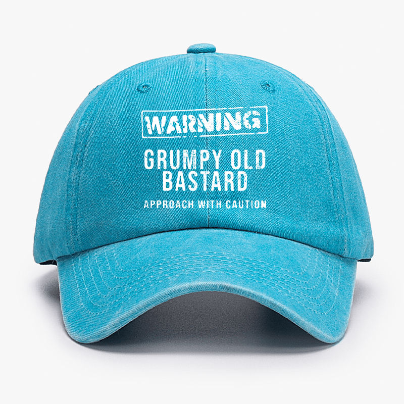 Warning Grumpy Old Bastard Approach With Caution Cap (Free Customization)