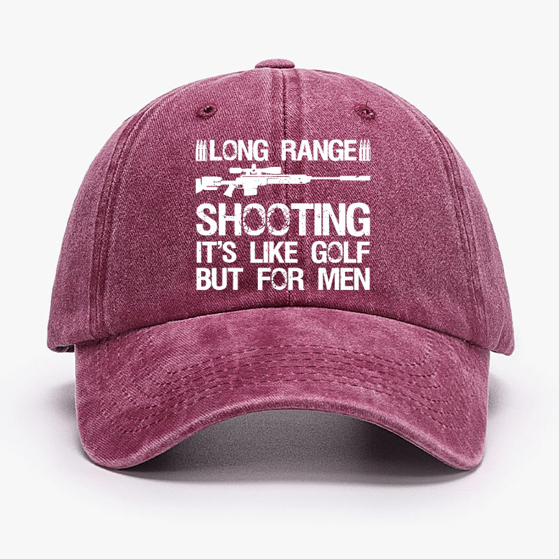 Long Range Shooting It's Like Golf But For Men Cap (Free Customization)