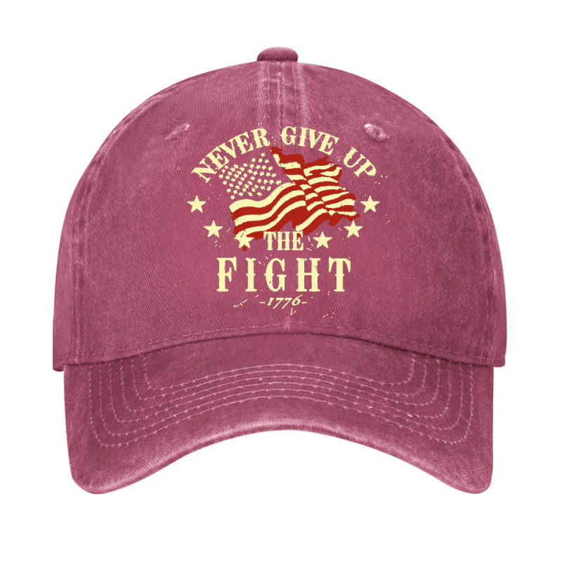 Never Give Up The Fight Cap