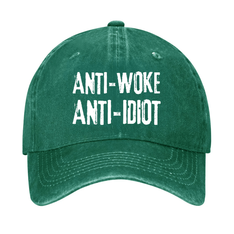 Anti-Woke Anti-Idiot Funny Sarcastic Cap