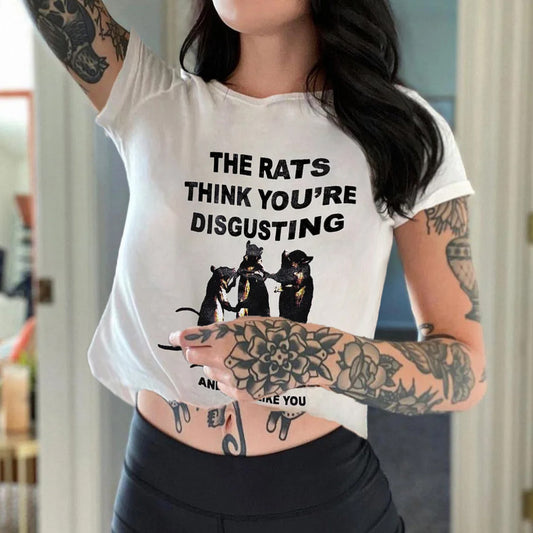 The Rats Think You're Disgusting And They Like You T-shirts