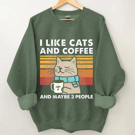 I Like Cats And Coffee Sweatshirt