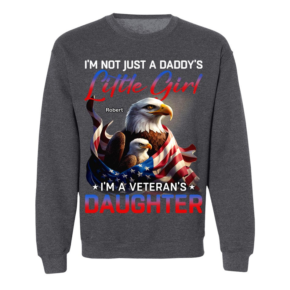 I'm Not Just A Daddy's Little Girl I'm A Veteran's Daughter Bald Eagle Shirt Flag US Veteran H2511 Trna