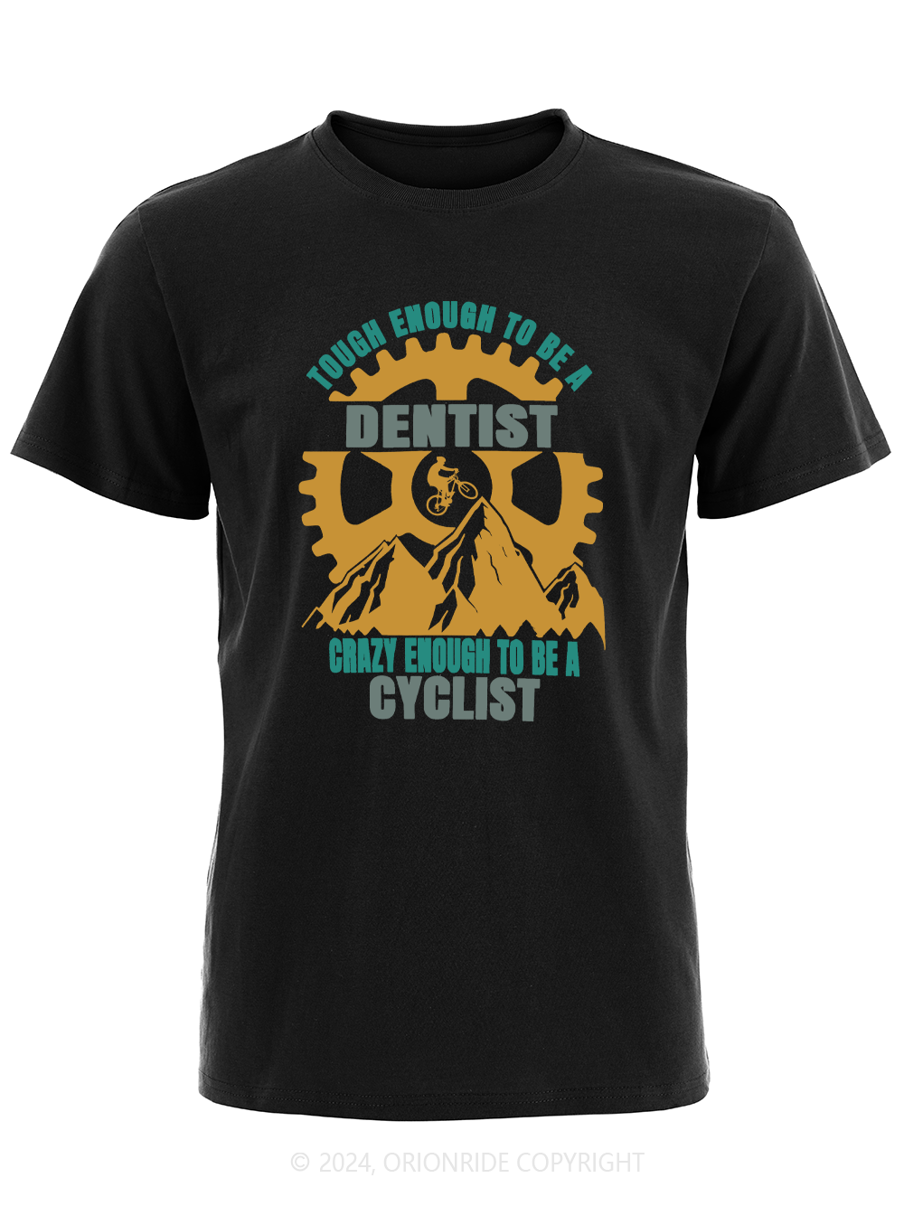 Orionride Short Sleeves Dentist Cyclist Bike T-Shirt