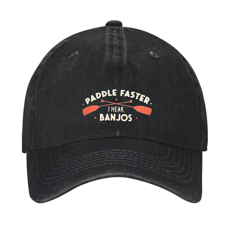 Paddle Faster I Hear Banjos Cap (Free Customization)