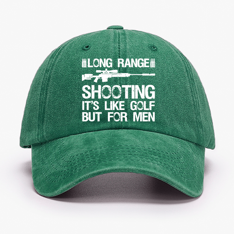 Long Range Shooting It's Like Golf But For Men Cap (Free Customization)