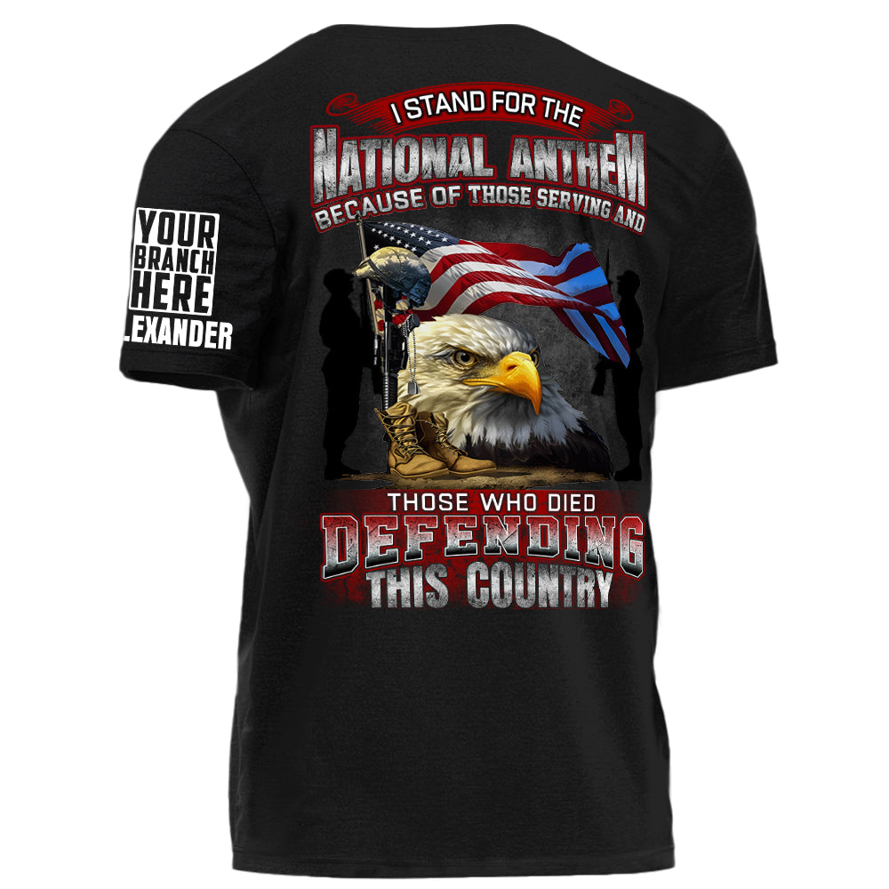 I Stand National Anthem Who Died Defending This Country Personalized Grunge Style Shirt For Veteran H2511