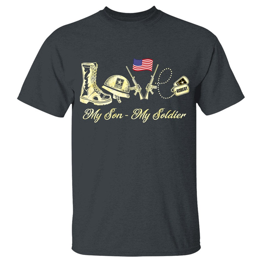 Love My Son My Soldier Custom Shirt Gift For Military Mom All Family Member Shirt H2511 Trna