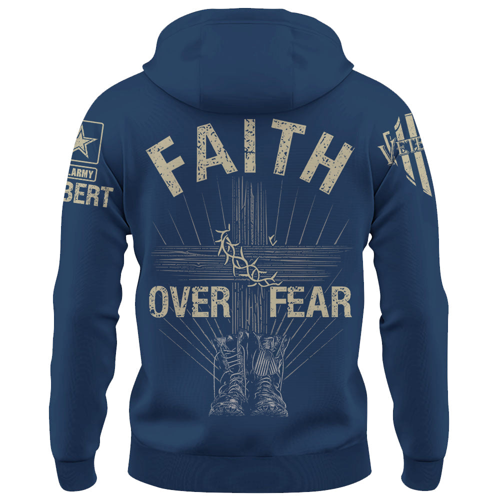 Faith Over Fear Custom Shirt Gift For Veteran Soldier H2511 Do99