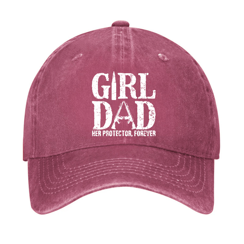 Girl Dad Her Protector, Forever Cap (Free Customization)