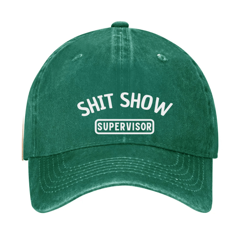 Shit Show Supervisor Funny Cap (Free Customization)