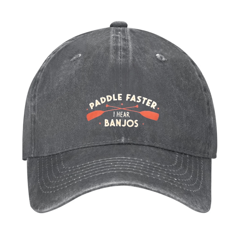 Paddle Faster I Hear Banjos Cap (Free Customization)