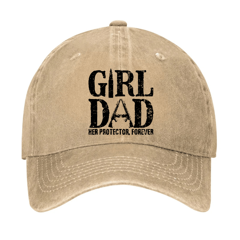 Girl Dad Her Protector, Forever Cap (Free Customization)