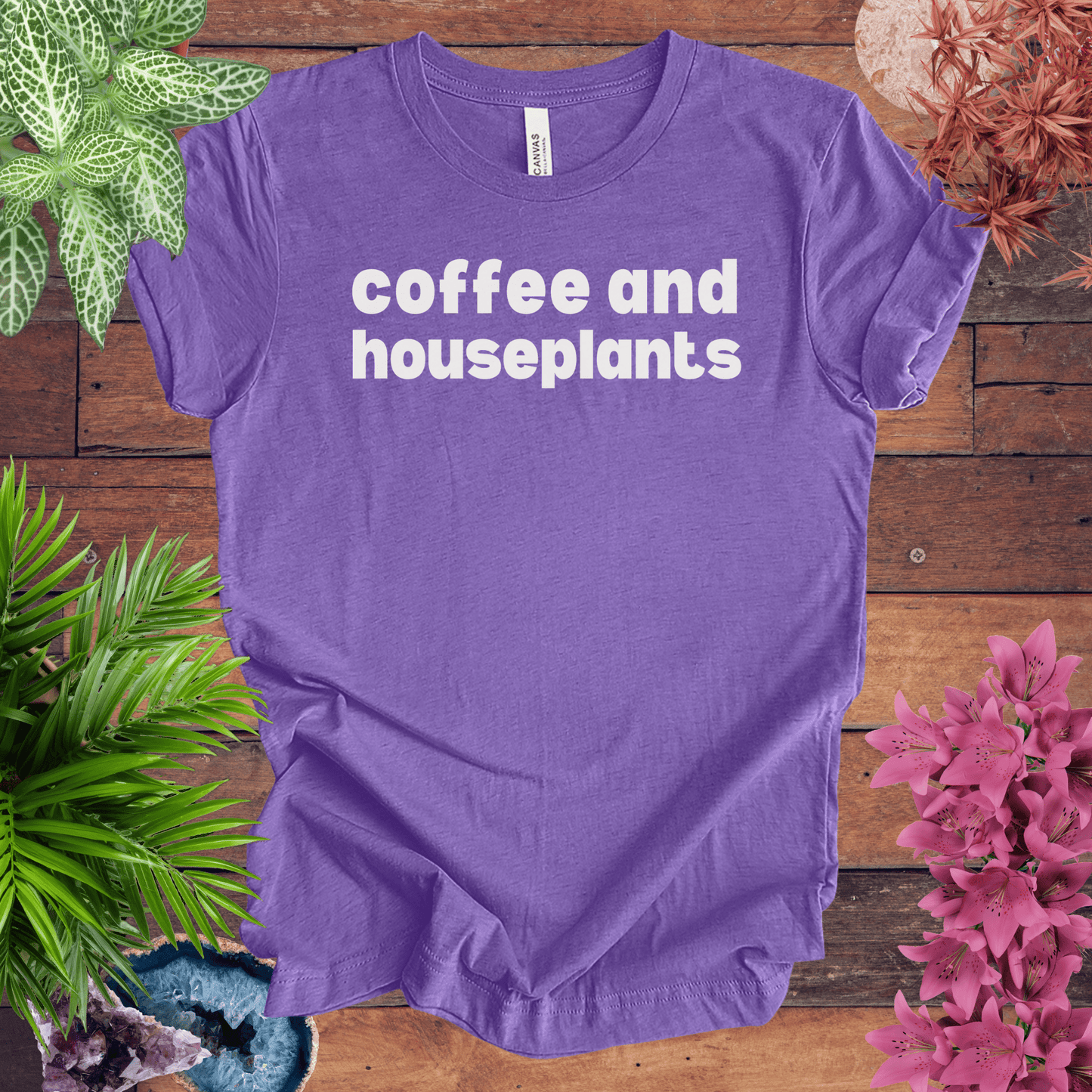 Coffee and Houseplants T-Shirt