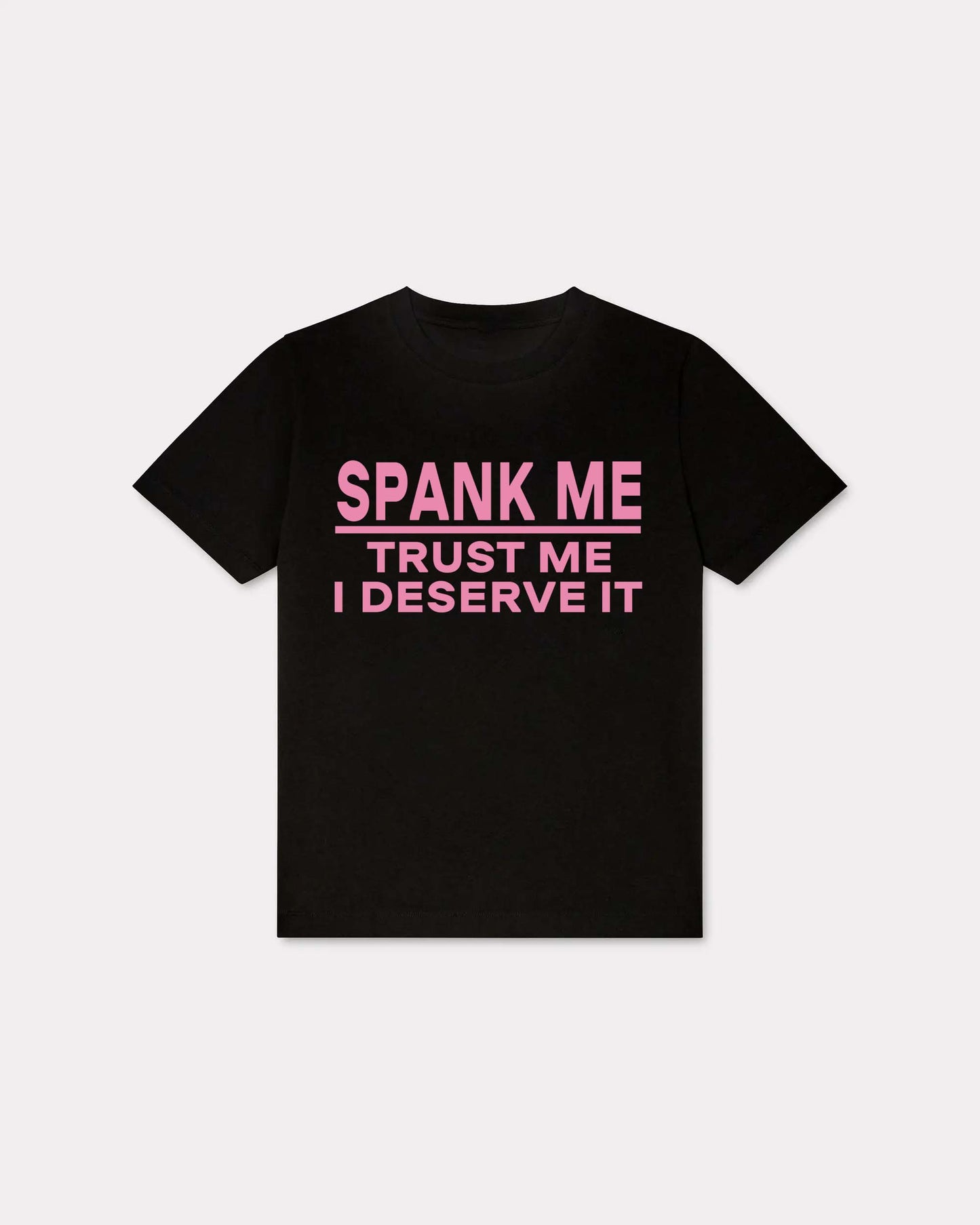 Spank Me T-shirt