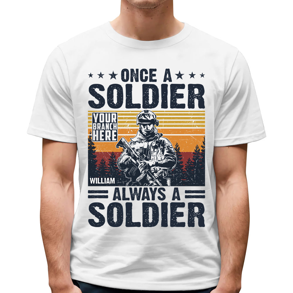 Once A Soldier Always A Soldier Vintage Personalized Shirt For Veterans H2511