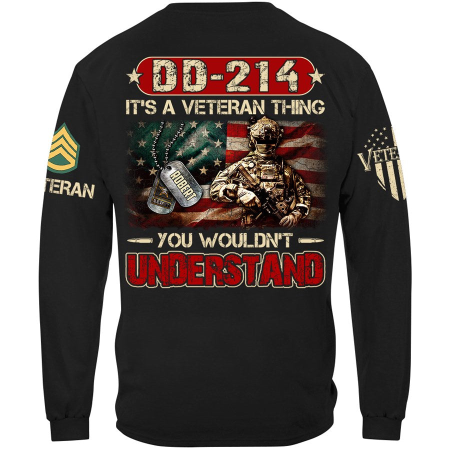 DD-214 It's A Veteran Thing You Wouldn't Understand Custom Shirt For Veteran H2511 Trna