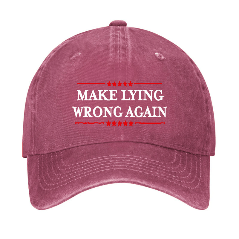 Make Lying Wrong Again Cap (Free Customization)