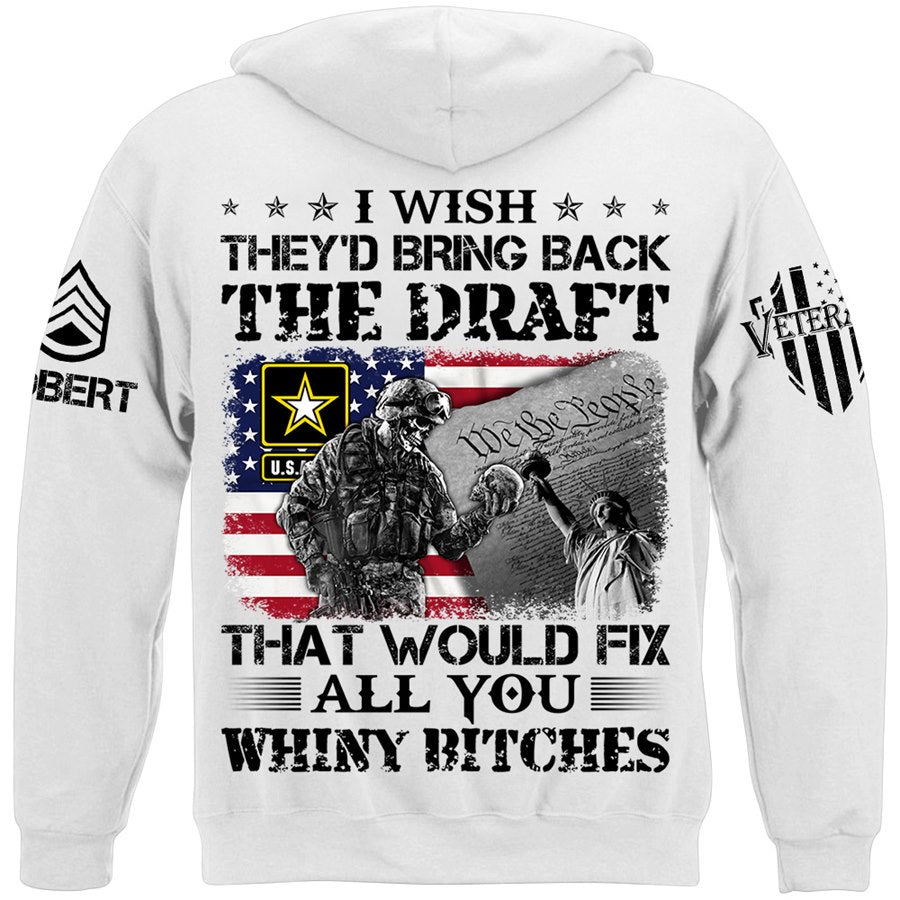 Veteran I Wish They'd Bring Back The Draft Custom Shirt Available To All Military Branches For Veteran H2511 Trna