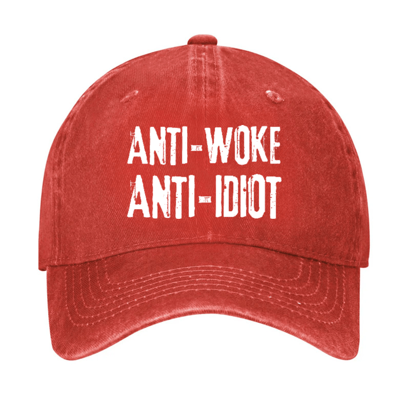 Anti-Woke Anti-Idiot Funny Sarcastic Cap