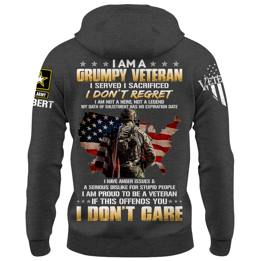 I Am A Grumpy Veteran I Served I Sacrificed Is This Offends You I Don't Care Custom Shirt Gift For Veteran H2511 Do99