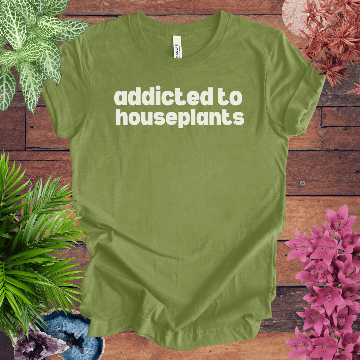 Addicted to Houseplants T-Shirt