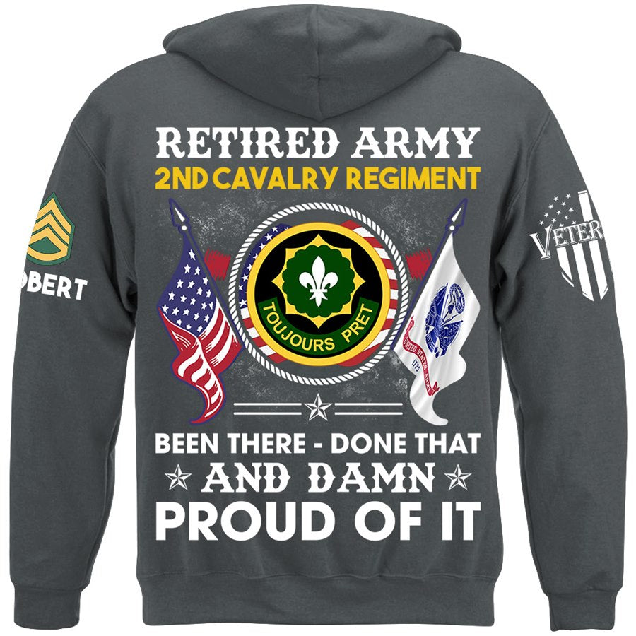 US Military Retired Been There Done That And Damn Proud Of It Custom Shirt For All Military Branches Veteran Gift H2511 Trna