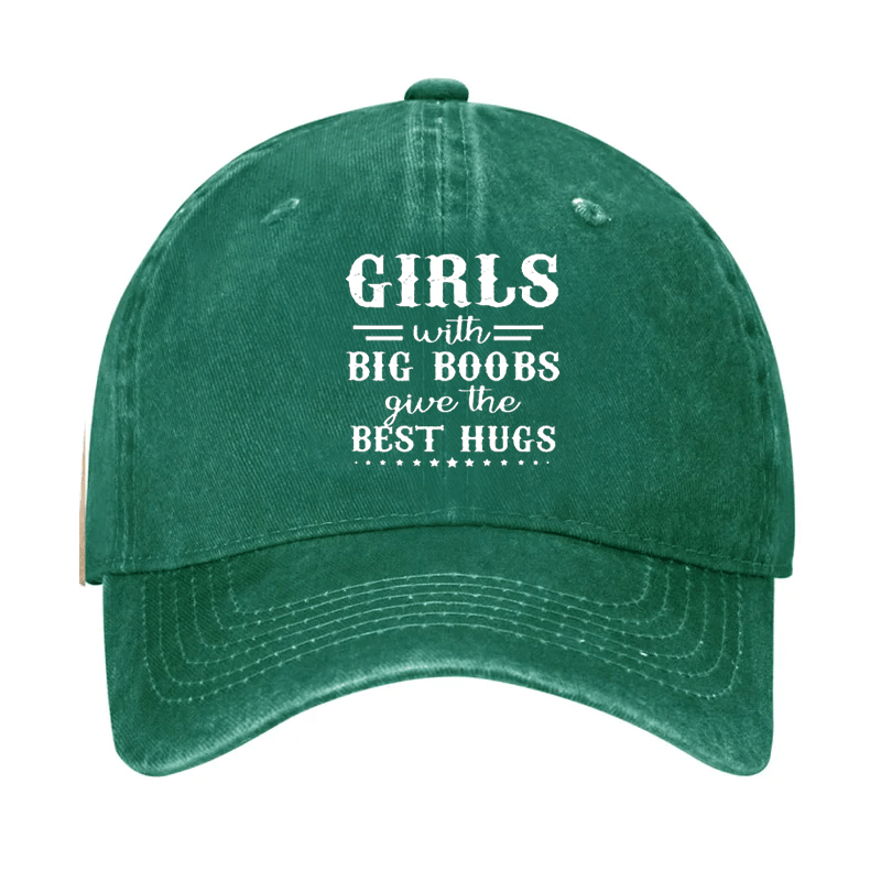 Girls With Big Boobs Give The Best Hugs Cap