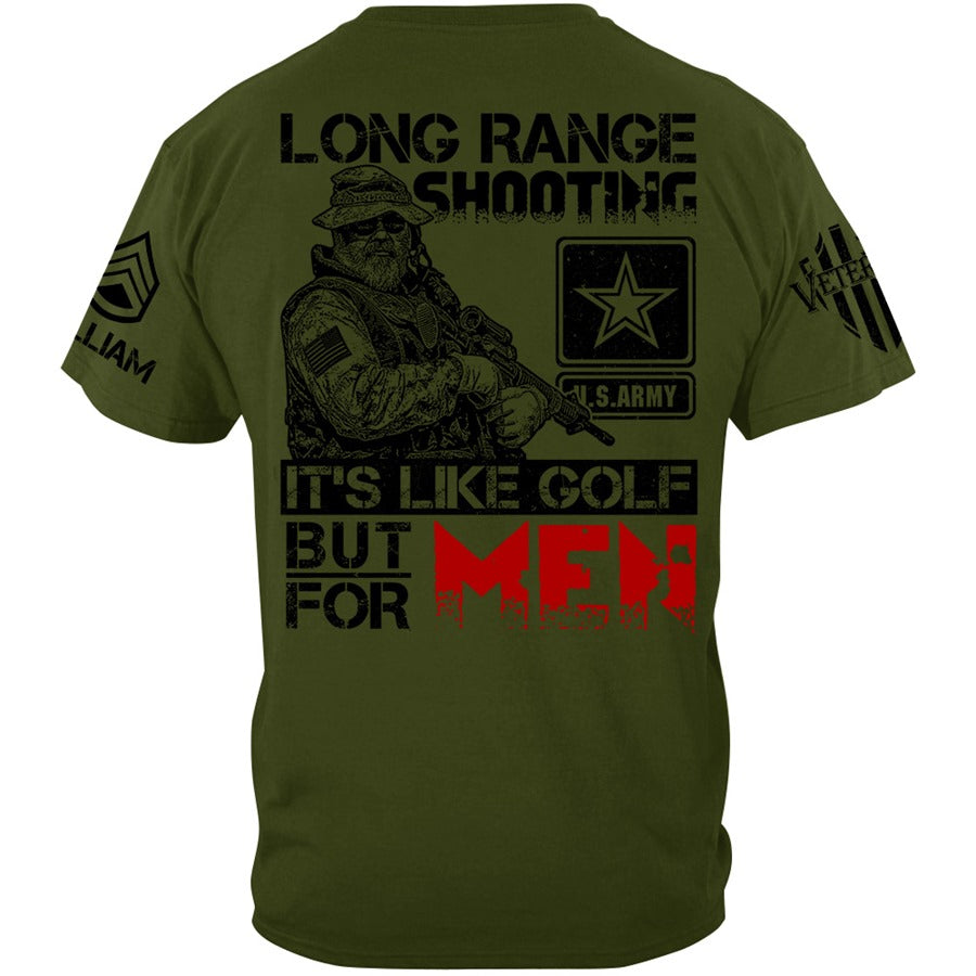 Long Range Shooting Like Golf But For Men 2nd Amendment Veteran Rifle Shooting Shirt Gift For Veteran H2511 Trna