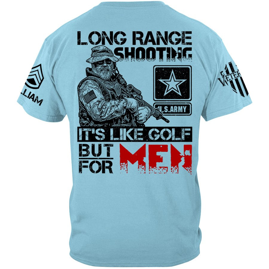 Long Range Shooting Like Golf But For Men 2nd Amendment Veteran Rifle Shooting Shirt Gift For Veteran H2511 Trna